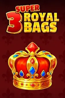 3 Royal Bags Super —  pokie